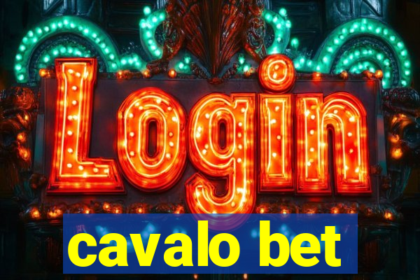 cavalo bet